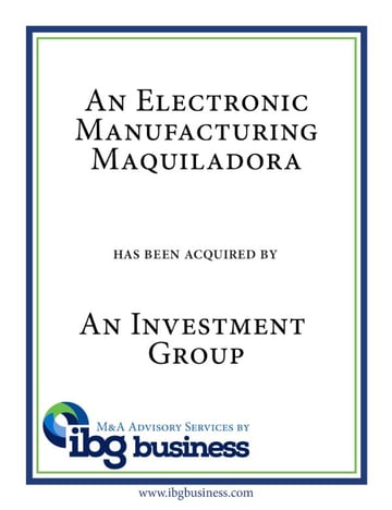 An Electronic Manufacturing Maquiladora