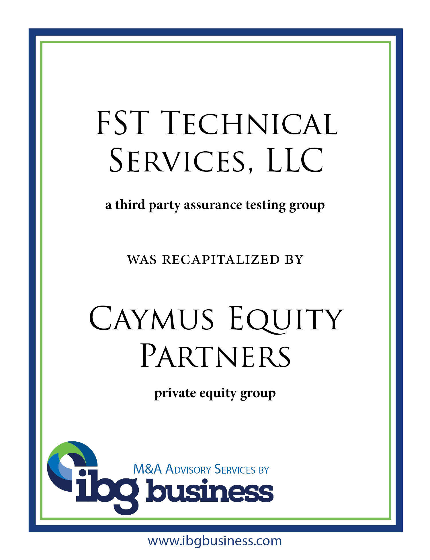 FST Technical Services & Caymus Equity