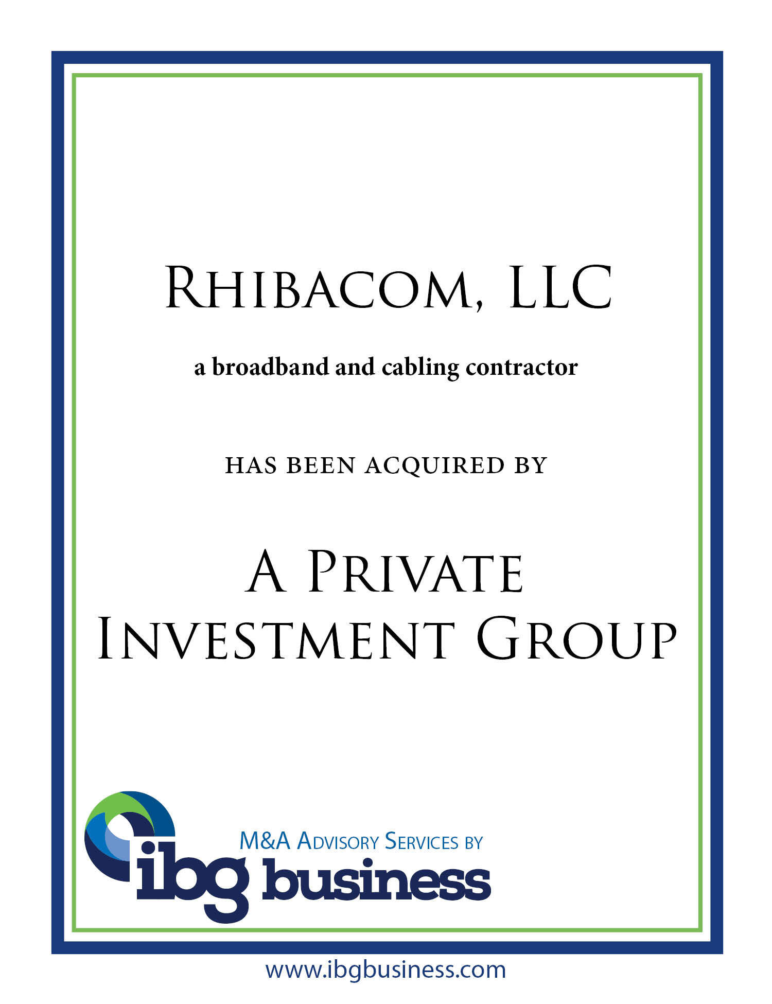 Rhibacom llc & PIG